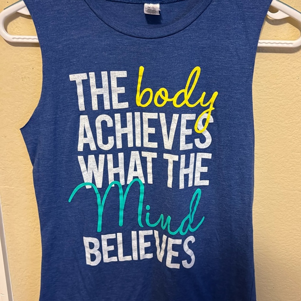 The Body Achieves What The Mind Believes Tank